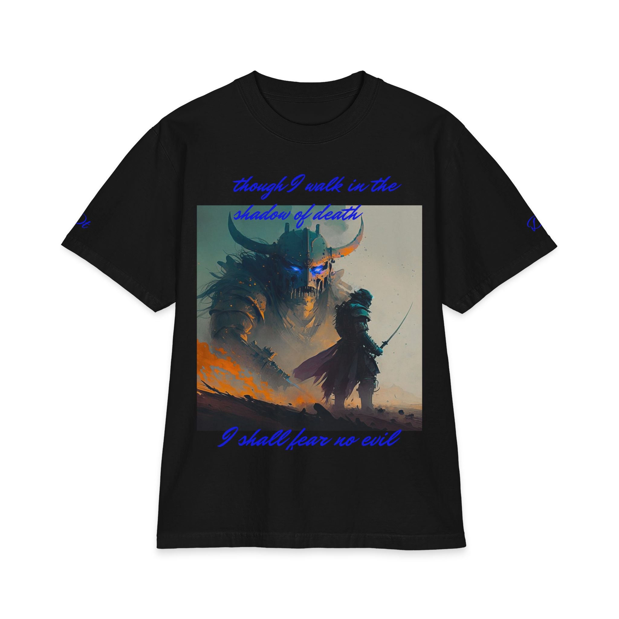 Though I Walk in the Shadow of Death T-shirt